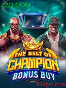 TheBeltOfChampionBonusBuy
